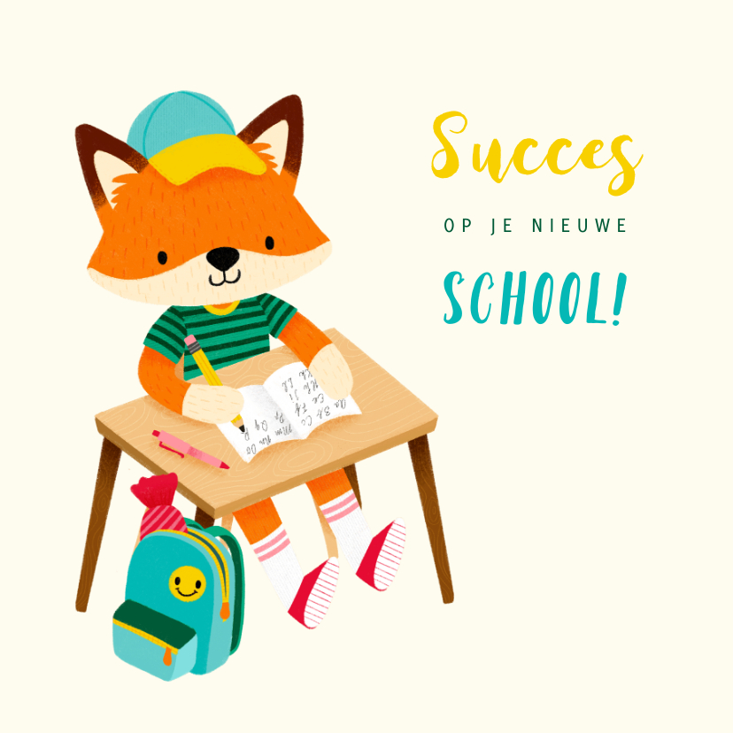 Wenskaarten - Vrolijke succeskaart succes op je nieuwe school met vosje