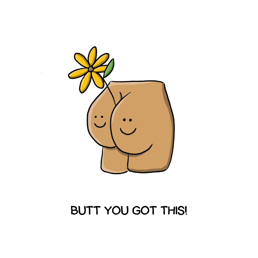Wenskaarten - Wenskaart butt you got this billen kaart