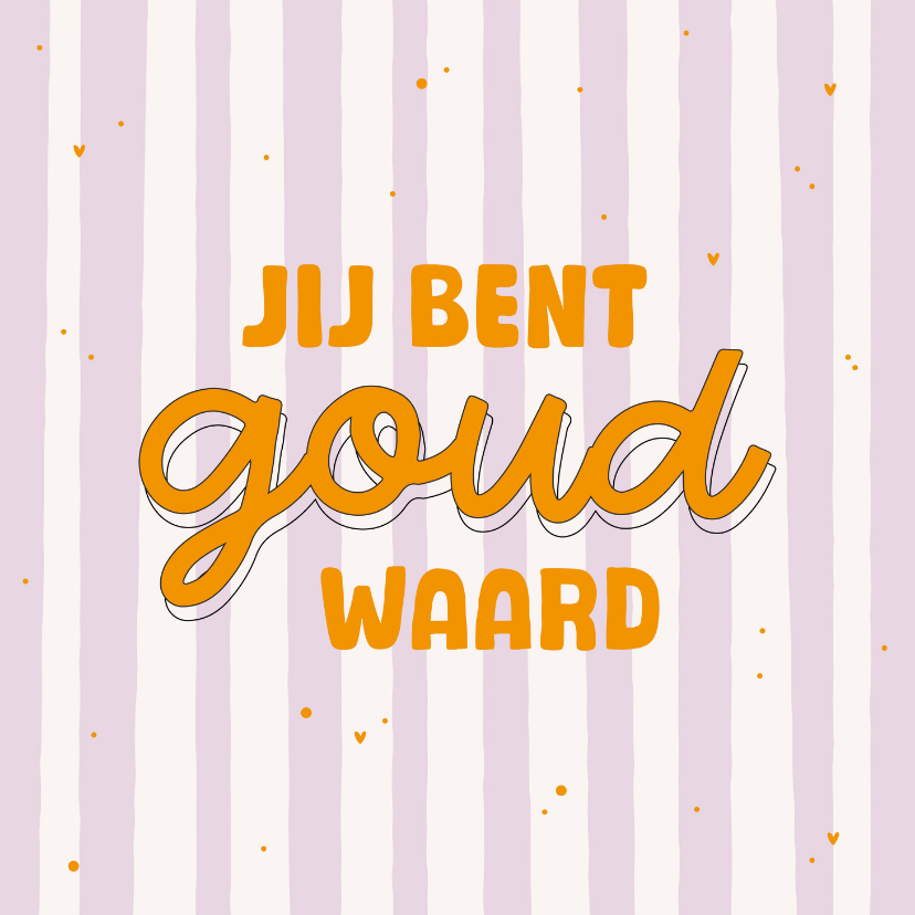 Wenskaarten - Wenskaart jij bent goud waard paars met gele hartjes