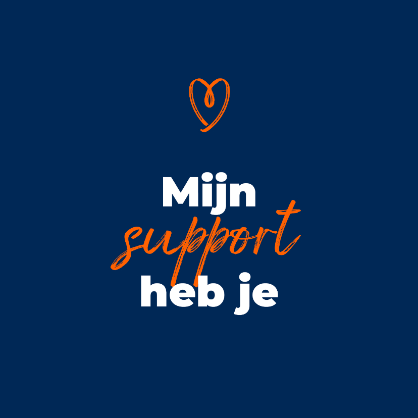 Wenskaart - Mijn support heb je - Wenskaarten Wenskaarten - Wenskaart - Mijn support heb je