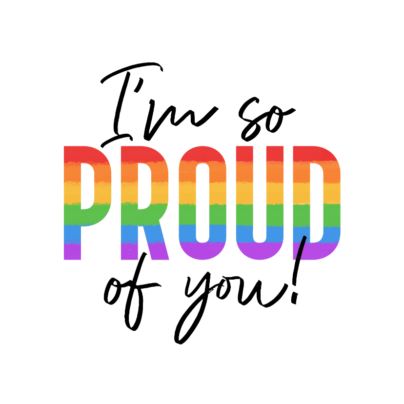 Zomaar kaartje proud of you LGBTQ regenboog - Wenskaarten Wenskaarten - Zomaar kaartje proud of you LGBTQ regenboog