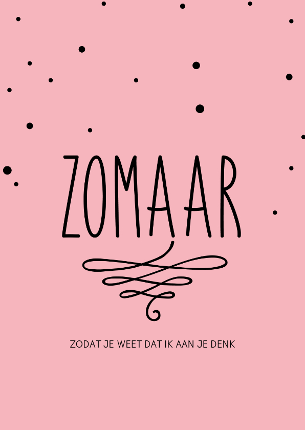 Wenskaarten - Zomaar, zodat je weet dat ik aan je denk - pastel