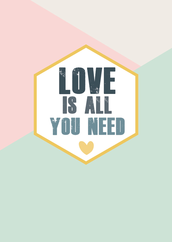 Love is all you need - Woonkaarten Woonkaarten - Love is all you need