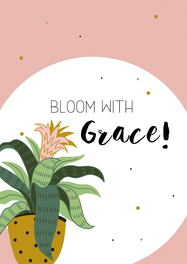 Woonkaart: Bloom with grace - Woonkaarten Woonkaarten - Woonkaart: Bloom with grace