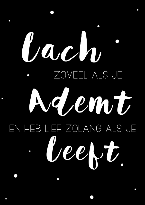 Woonkaart: Lach zoveel je ademt - Woonkaarten Woonkaarten - Woonkaart: Lach zoveel je ademt