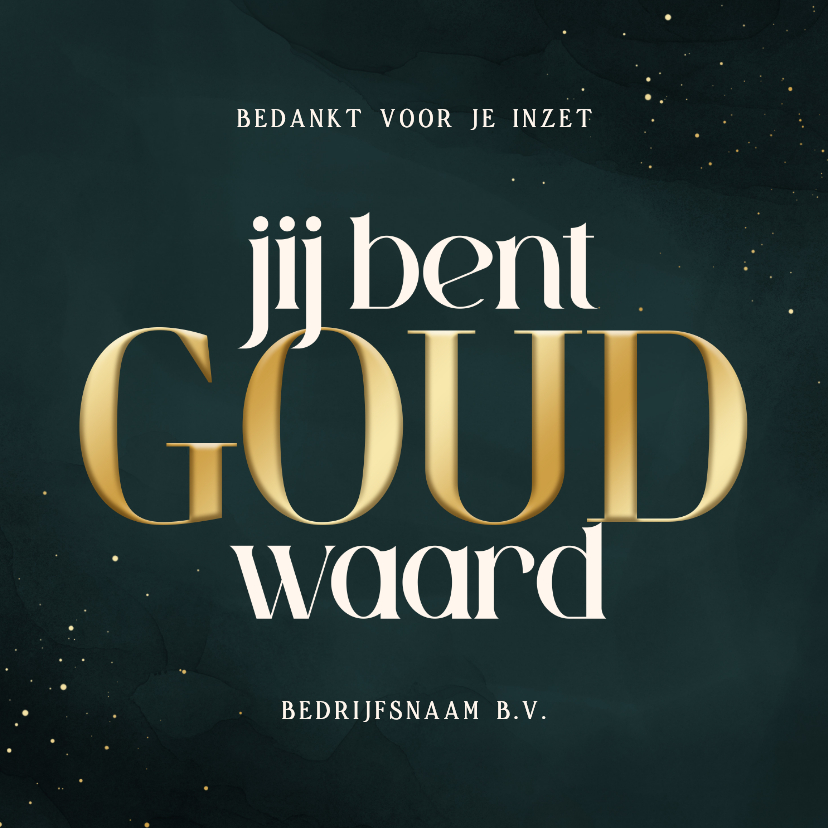 Zakelijke bedankkaart jij bent goud waard met goud en teal - Zakelijke kaarten Zakelijke kaarten - Zakelijke bedankkaart jij bent goud waard met goud en teal