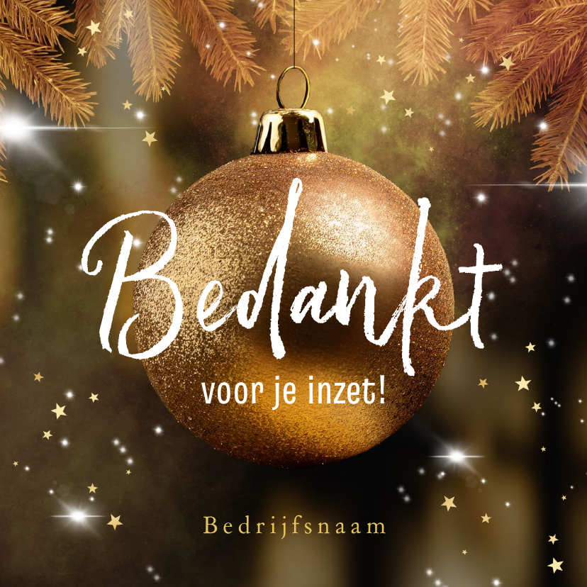 Zakelijke kerstkaarten - Bedankt medewerkers inzet kerstbal dennentakjes sterren