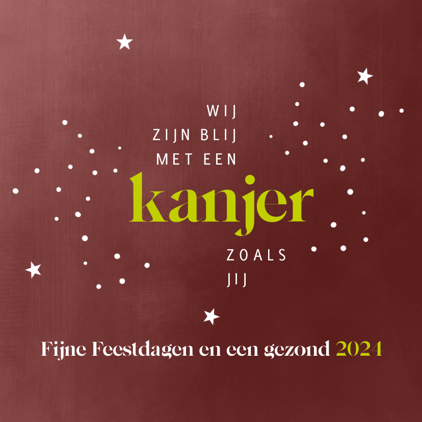Kerst zakelijk Wij zijn blij met een kanjer zoals jij - Zakelijke kerstkaarten Zakelijke kerstkaarten - Kerst zakelijk Wij zijn blij met een kanjer zoals jij