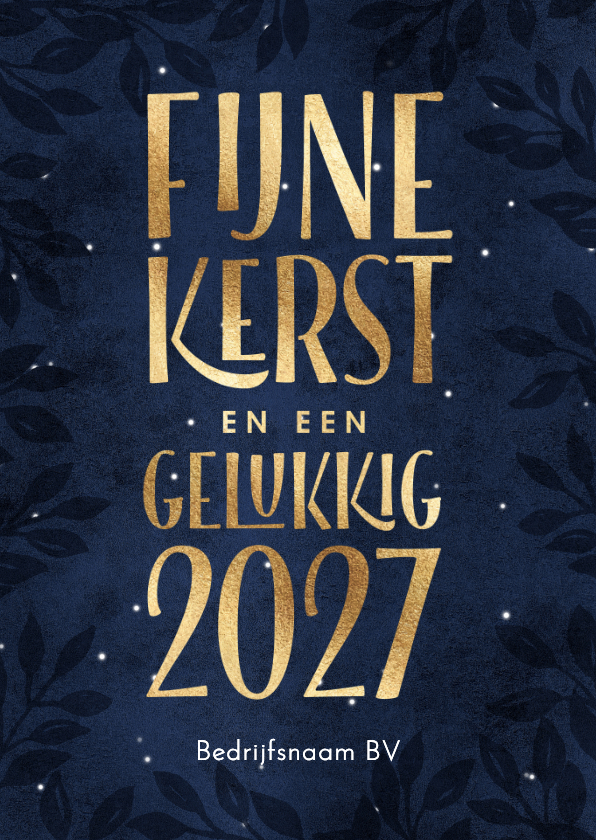 Zakelijke kerstkaarten - Kerstkaart Fijne Kerst Gelukkig in goud 2027