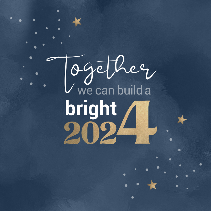 Zakelijke kerstkaarten - Kerstkaart Together we can build a bright 2024