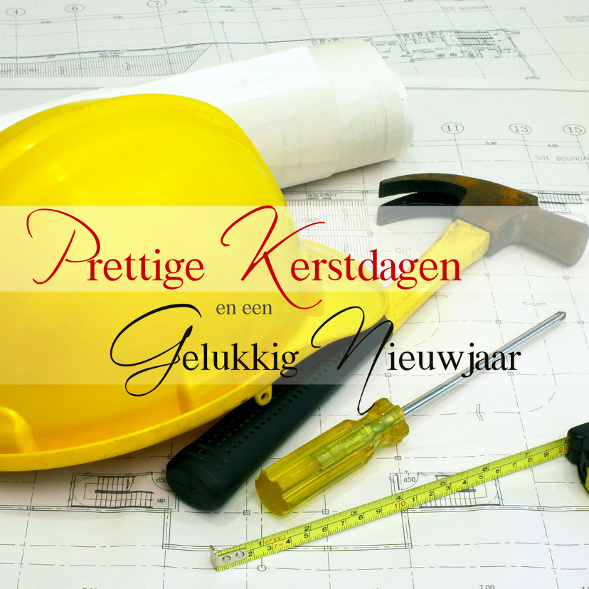 Prettige Kerstdagen Bouw - Zakelijke kerstkaarten Zakelijke kerstkaarten - Prettige Kerstdagen Bouw