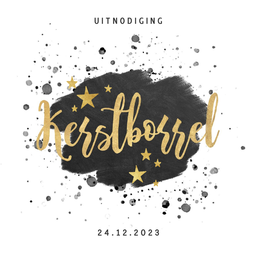 Stijlvolle uitnodiging kerstborrel verf, spetters en tekst - Zakelijke kerstkaarten Zakelijke kerstkaarten - Stijlvolle uitnodiging kerstborrel verf, spetters en tekst