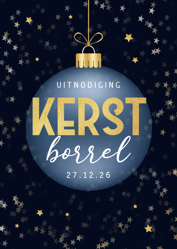 Uitnodiging kerstborrel kerstbal goud sterren - Zakelijke kerstkaarten Zakelijke kerstkaarten - Uitnodiging kerstborrel kerstbal goud sterren