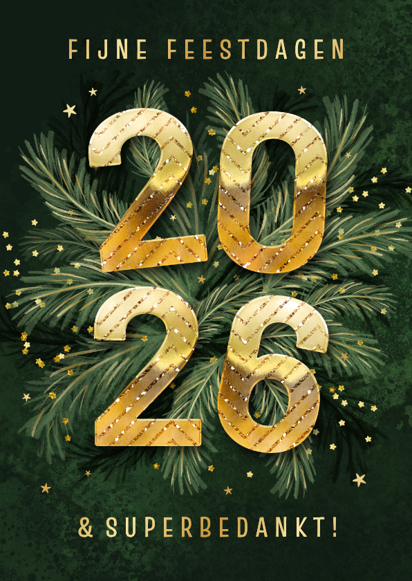 Zakelijke kerstkaart 2026 groen dennentakjes goud bedankt - Zakelijke kerstkaarten Zakelijke kerstkaarten - Zakelijke kerstkaart 2026 groen dennentakjes goud bedankt