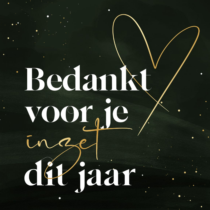 Zakelijke kerstkaart bedankt voor je inzet met hart - Zakelijke kerstkaarten Zakelijke kerstkaarten - Zakelijke kerstkaart bedankt voor je inzet met hart
