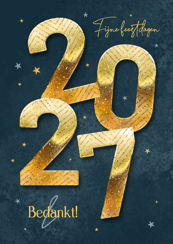 Zakelijke kerstkaart fijne feestdagen 2027 goud sterren - Zakelijke kerstkaarten Zakelijke kerstkaarten - Zakelijke kerstkaart fijne feestdagen 2027 goud sterren