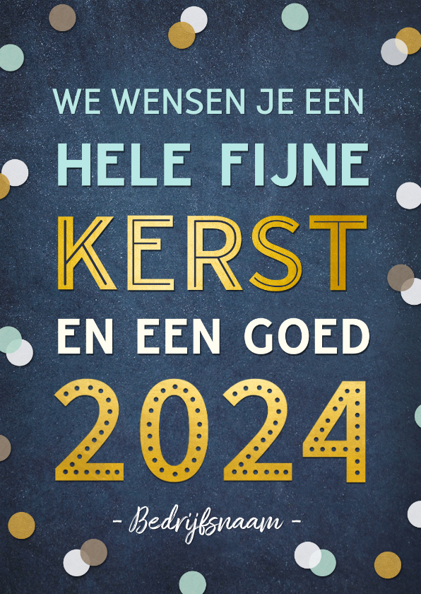 Zakelijke kerstkaarten - Zakelijke kerstkaart met tekst 2024 en vrolijke confetti