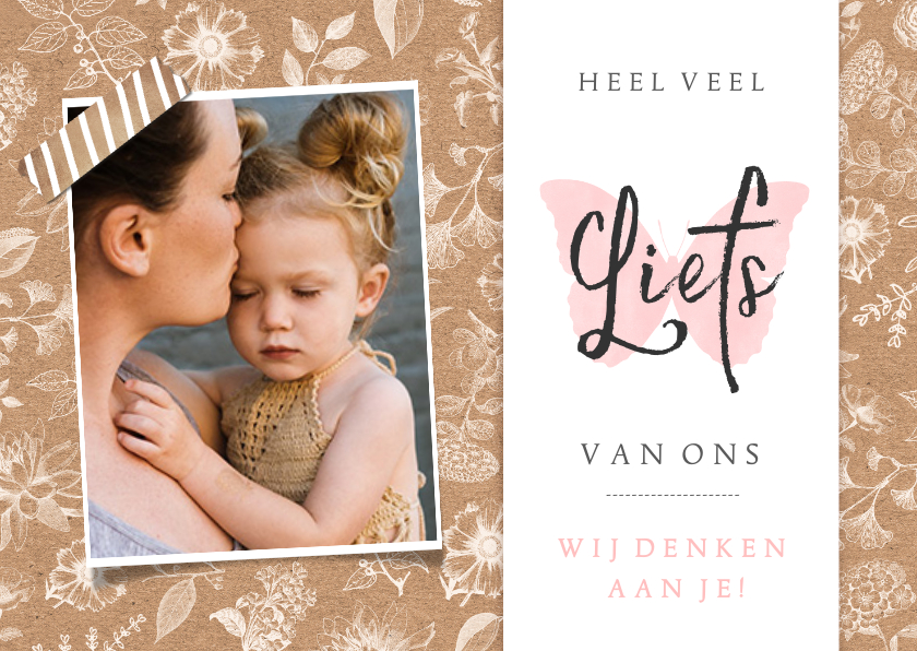 Bemoedigende zomaar kaart met veel liefs en een foto - Zomaar kaarten Zomaar kaarten - Bemoedigende zomaar kaart met veel liefs en een foto