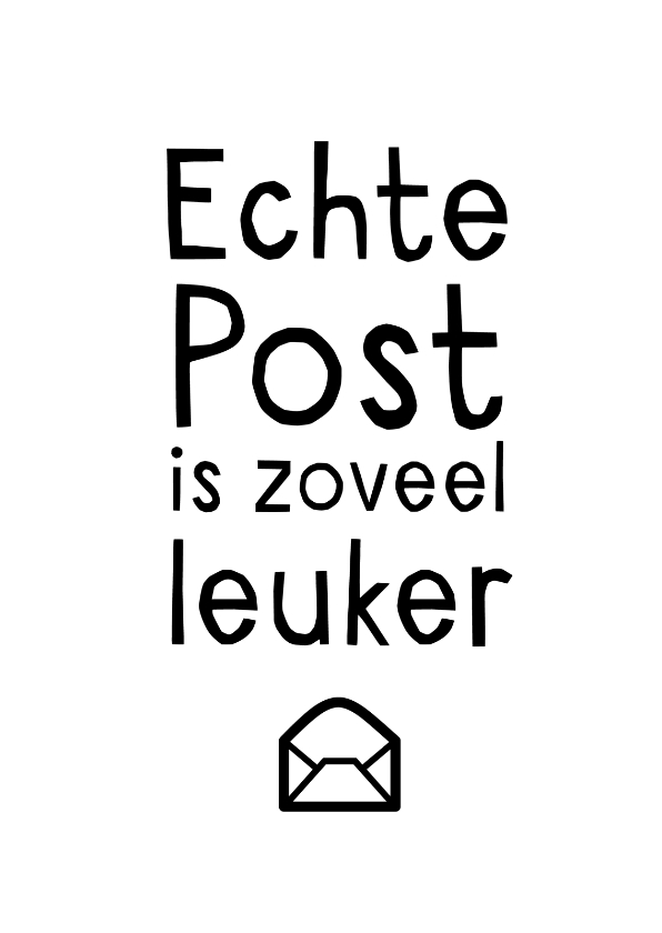 Echte post is zoveel leuker - Zomaar kaarten Zomaar kaarten - Echte post is zoveel leuker