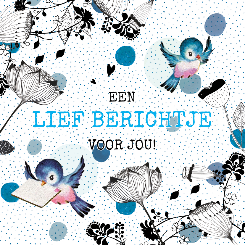 Een lief berichtje aan jou! Omdat ik aan je denk. - Zomaar kaarten Zomaar kaarten - Een lief berichtje aan jou! Omdat ik aan je denk.