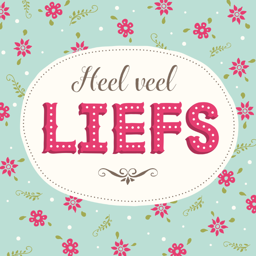 Heel veel liefs - 99 - Zomaar kaarten Zomaar kaarten - Heel veel liefs - 99