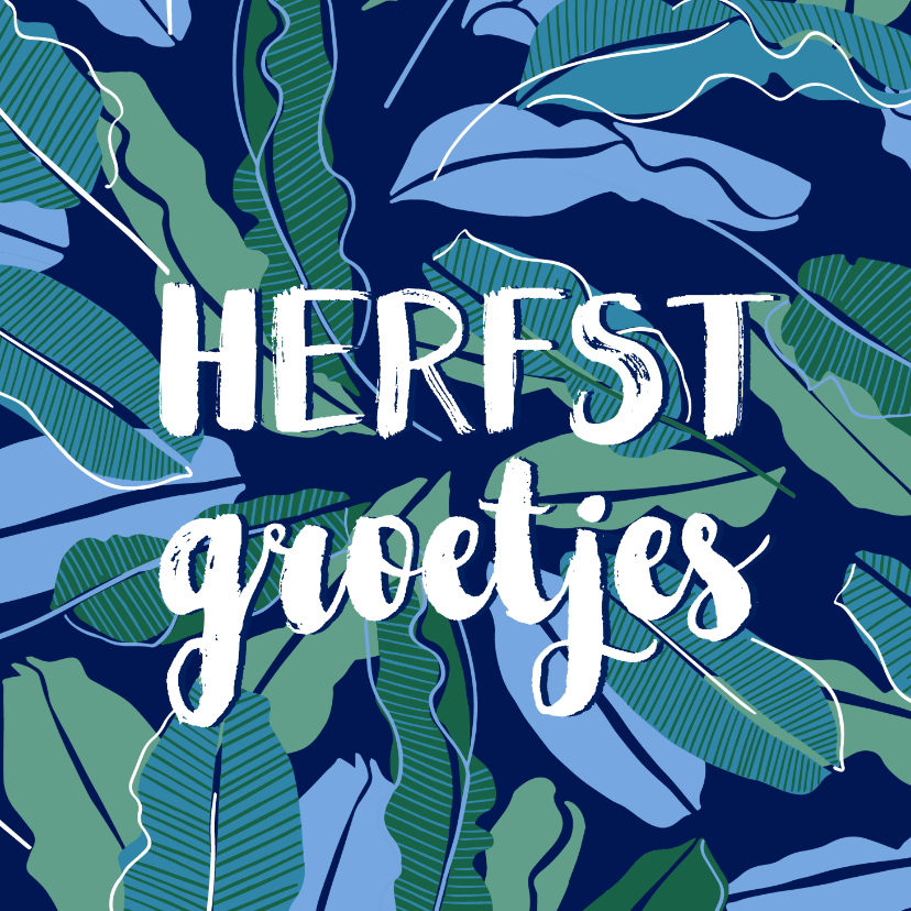 Herfstkaart bladeren donkerblauw - Zomaar kaarten Zomaar kaarten - Herfstkaart bladeren donkerblauw