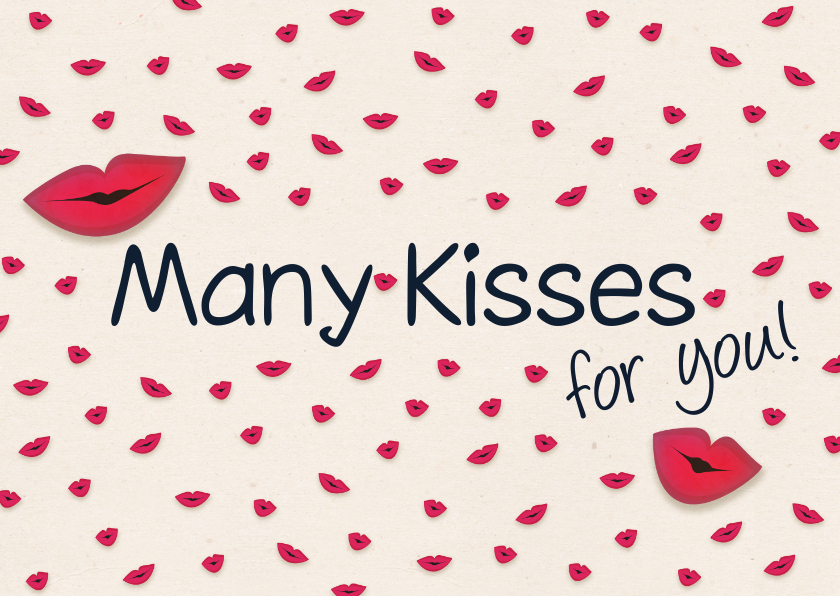 Kusjeskaart many kisses for you! - Zomaar kaarten Zomaar kaarten - Kusjeskaart many kisses for you!