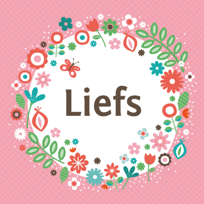 Liefs met bloemen - Zomaar kaarten Zomaar kaarten - Liefs met bloemen