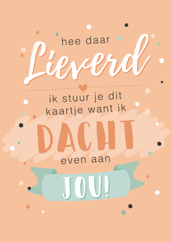 Lieve oranje kaart met spreuk 'ik moest even aan je denken' - Zomaar kaarten Zomaar kaarten - Lieve oranje kaart met spreuk 'ik moest even aan je denken'