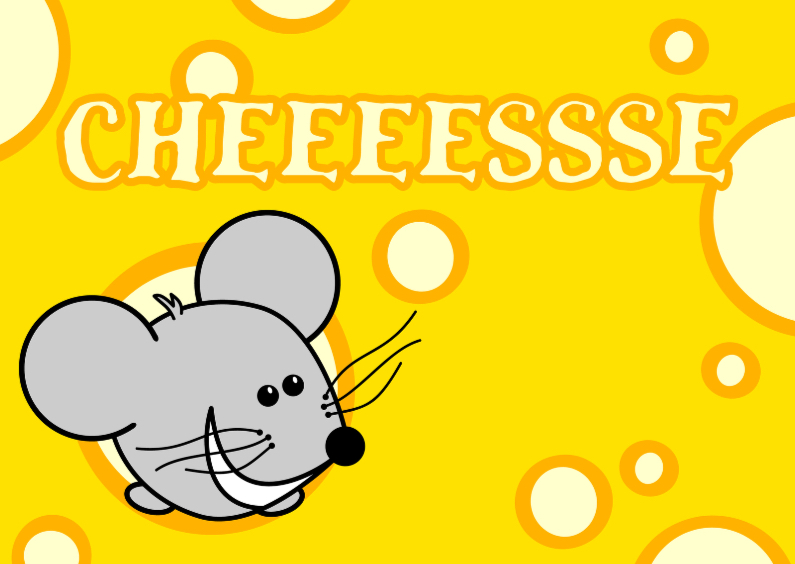 Muisje in kaas CHEEEESSSE - Zomaar kaarten Zomaar kaarten - Muisje in kaas CHEEEESSSE