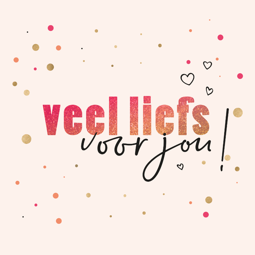 Veel liefs - rainbowglitter - zomaarkaart - Zomaar kaarten Zomaar kaarten - Veel liefs - rainbowglitter - zomaarkaart