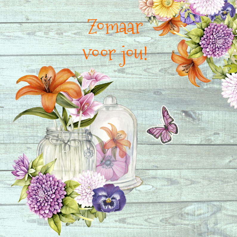 Zomaar fleurige bloemen - Zomaar kaarten Zomaar kaarten - Zomaar fleurige bloemen