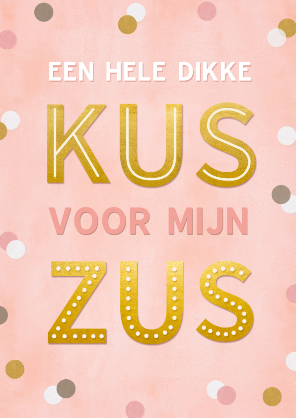 Zomaar kaart een kus voor de liefste zus met confetti - Zomaar kaarten Zomaar kaarten - Zomaar kaart een kus voor de liefste zus met confetti