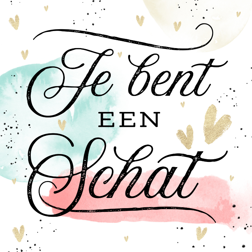 Zomaar kaartje je bent een schat bedankt verf hartjes - Zomaar kaarten Zomaar kaarten - Zomaar kaartje je bent een schat bedankt verf hartjes