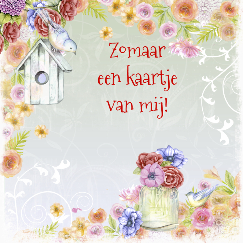 zomaar met vogelhuisje en vaasje - Zomaar kaarten Zomaar kaarten - zomaar met vogelhuisje en vaasje