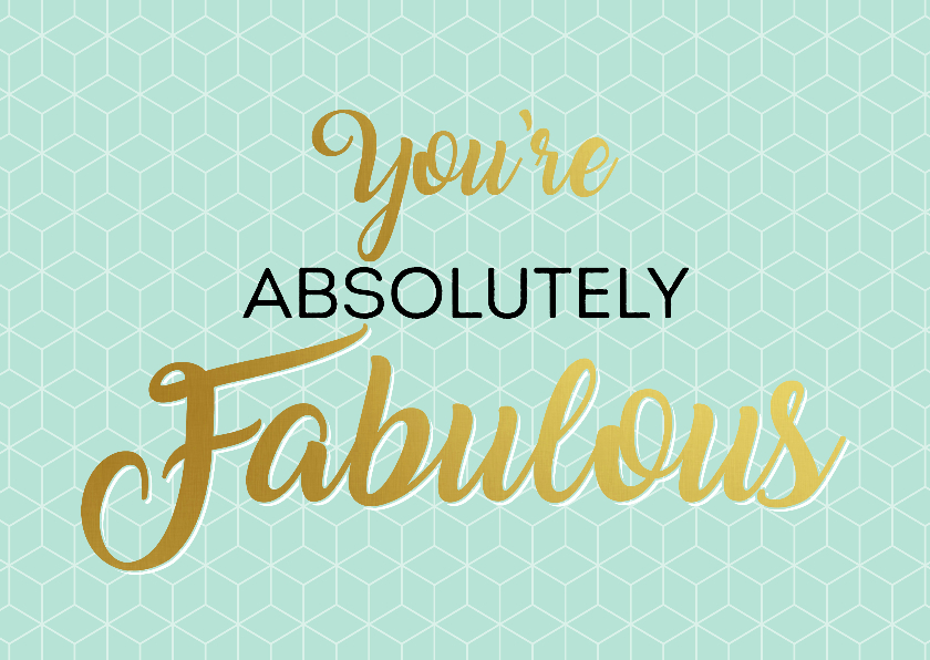 Zomaarkaart fabulous - Zomaar kaarten Zomaar kaarten - Zomaarkaart fabulous
