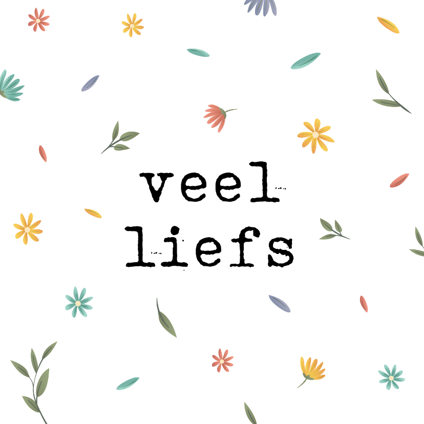 Zomaarkaart met leuke bloemen - Zomaar kaarten Zomaar kaarten - Zomaarkaart met leuke bloemen